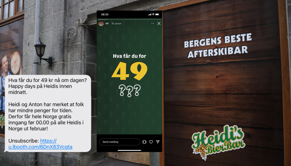 Utestedet Heidis Bier Bar reklamerte i flere kanaler med slagordet 'Hva får du for 49' den 18. Januar